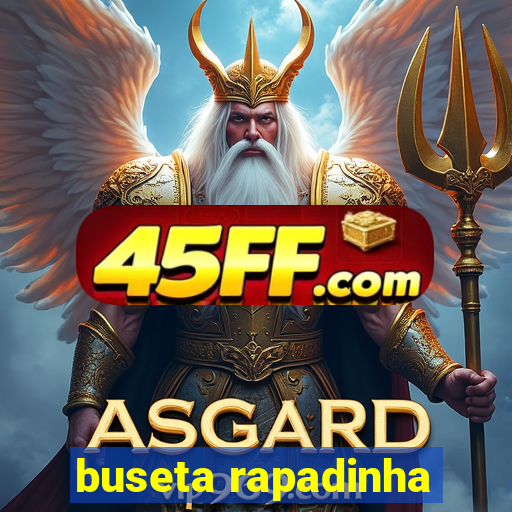 buseta rapadinha
